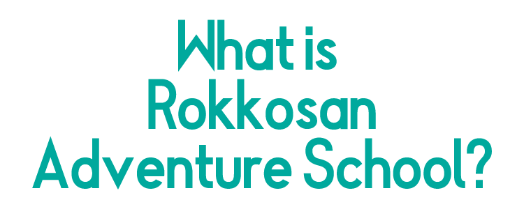 What is Rokkosan Adventure School? SP title